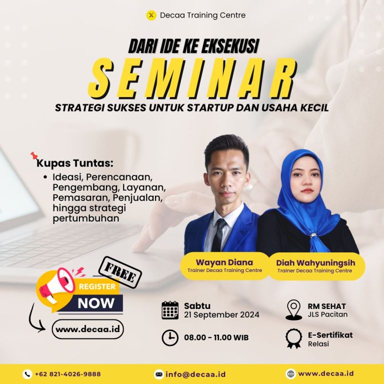 SEMINAR “Dari Ide ke Eksekusi: Strategi Sukses untuk Startup dan Usaha Kecil”